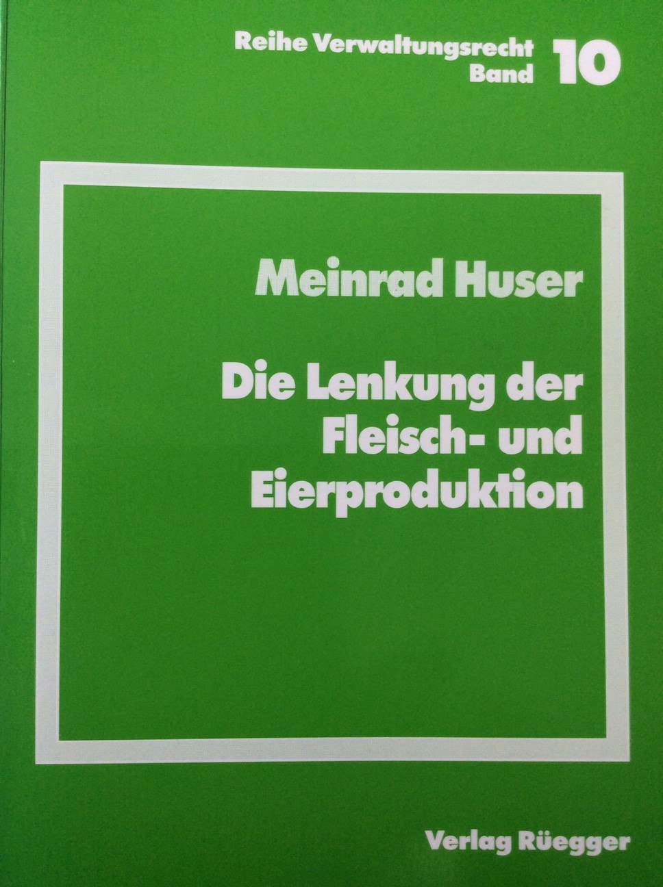 Die Lenkung der Fleisch- und Eierproduktion